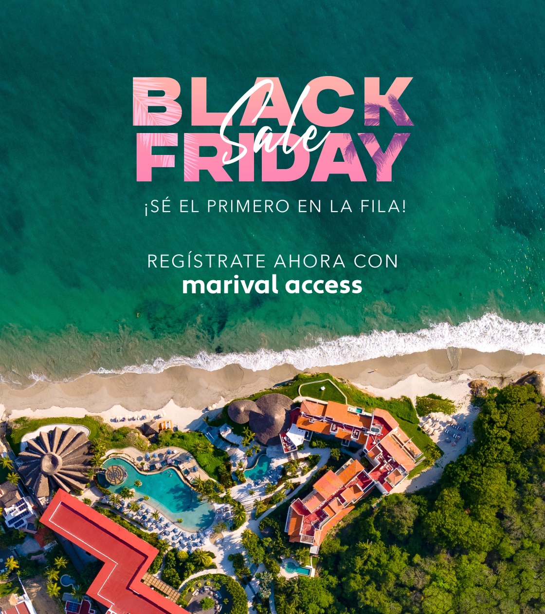 Registro a Black Friday Marival Resorts