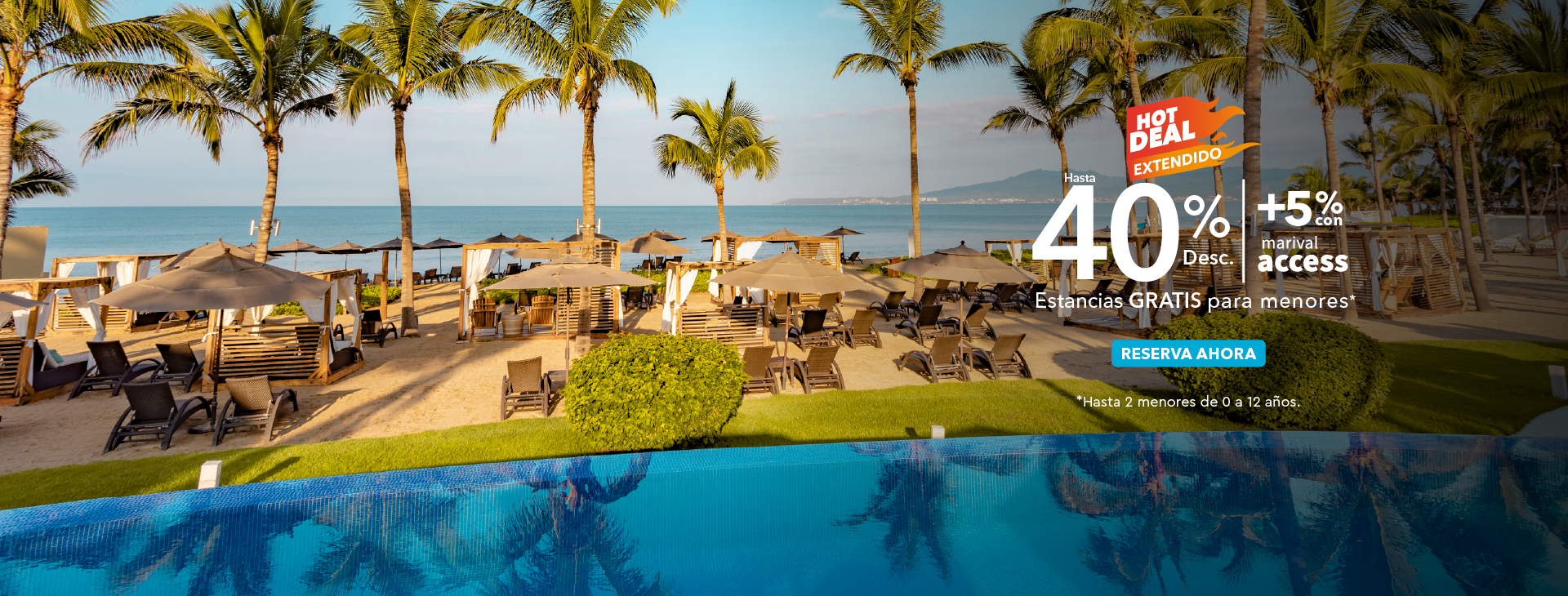 Hot Deal extendido Marival Resorts